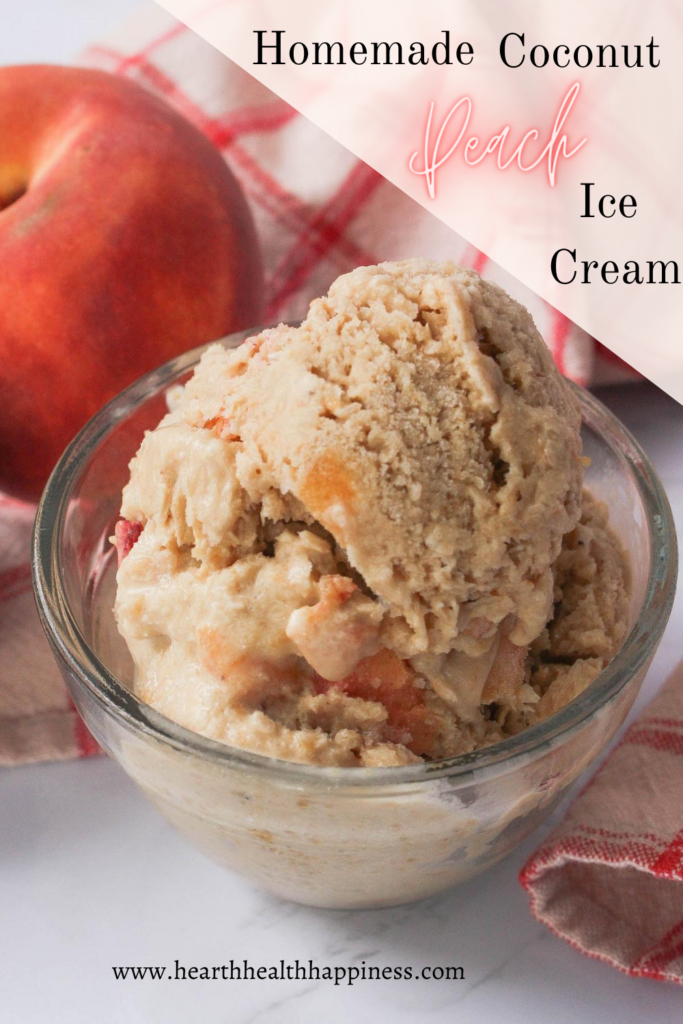 pinterest pin of scoop of homemade coconut peach ice cream | food blog | hearth health happiness
