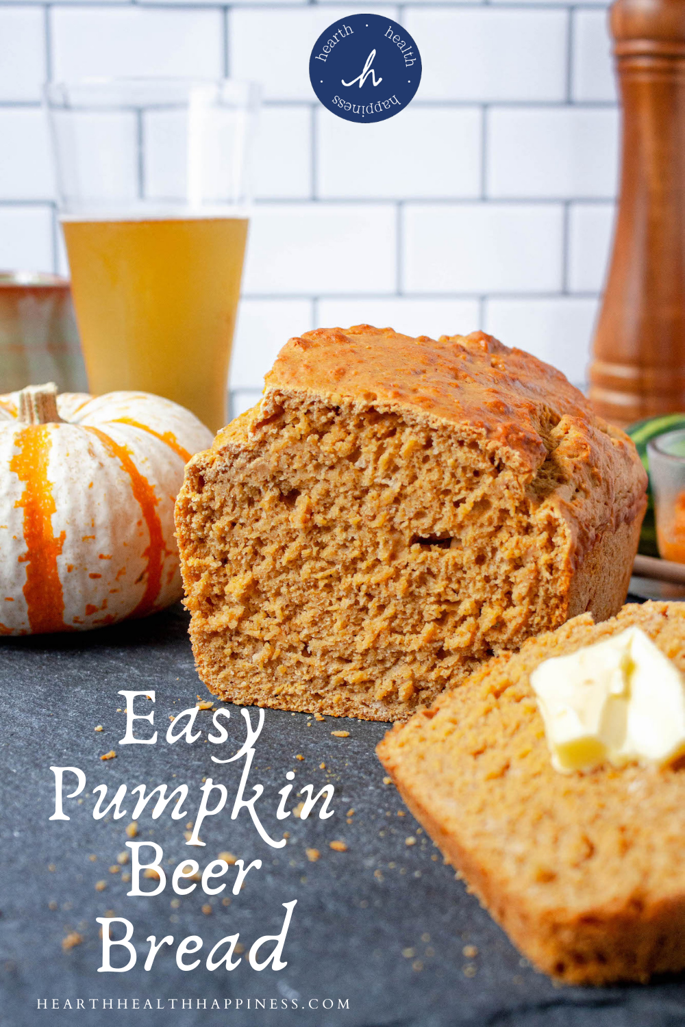 pinterest pin pumpkin beer bread | food blog | hearth health happiness